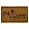 Sonoma Goods For Life® Shut The Front Door Coir Doormat - 18'' X 30'' -home decoration 5253371